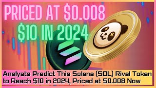 Analysts Predict This Solana SOL Rival Token to Reach 10 in 2024 PAMBO priced at 0008 Now [upl. by Hazlip]