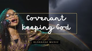 Covenant Keeping God â€“ Lyrics video  Elshadai Music  Victoria Orenze [upl. by Thomsen]