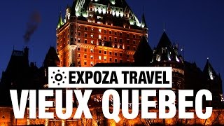 Vieux Québec Vacation Travel Video Guide [upl. by Delphine]