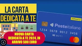 Nuova Carta quotDedicata a tequot 2024 500 Euro per le Famiglie [upl. by Neeneg59]