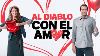 Al diablo con el amor  Comedia Romantica  John Corbett  Pelicula Completa En Espanol Latino [upl. by Cruickshank]