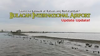 BULACAN INTERNATIONAL AIRPORT GAANO NA KATAAS ANG NATAMBAK [upl. by Zetnod576]