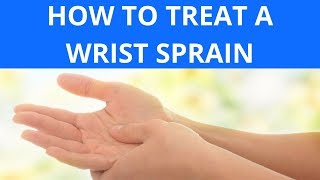 How To Treat a Wrist Sprain [upl. by Oehsen71]