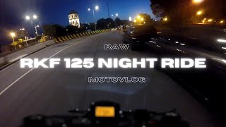 KEEWAY RKF 125 NIGHT CRUISE I RAW VIDEO I [upl. by Nonahs866]