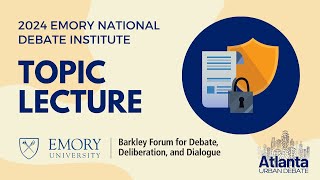 2024 Emory National Debate Institute Topic Lecture Intellectual Property [upl. by Aticnemrac]