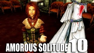 Amorous SOLITUDE 10  Dead in a wedding dress Skyrim cinematic gameplay [upl. by Ignacius273]