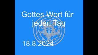 1882024 Gottes Wort für jeden Tag [upl. by Uzzial]