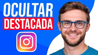 Cómo OCULTAR mis HISTORIAS DESTACADAS en Instagram a una PERSONA [upl. by Semmes]