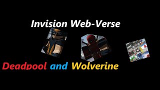 Invision WebVerse Deadpool amp Wolverine update [upl. by Mariette]