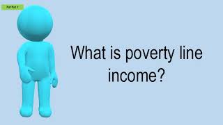 What Is Poverty Line Income [upl. by Akenahs]