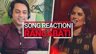 Song Reaction Rangabati Coke Studio  Sona Mohapatra Ram Sampath  Coke Studio MTV Season 4 [upl. by Fronnia91]