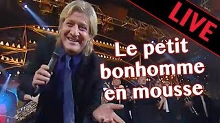 Le petit bonhomme en mousse  Patrick Sébastien  Clip Officiel [upl. by Press652]