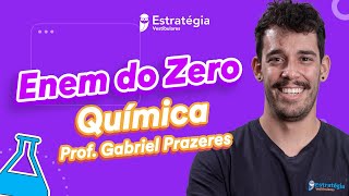 Química do Zero  ENEM 2022  Do Zero [upl. by Enelyar916]