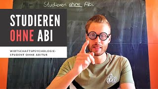 Studieren ohne Abitur 🎓3 Bildungsweg WirtschaftspsychologieStudent ohne Hochschulreife erklärt [upl. by Mazur170]