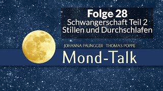 Stillen und Durchschlafen  MondTalk Folge 28  Paungger amp Poppe [upl. by Lein17]