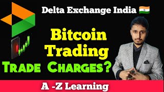 Delta Exchange India Brokerage Charges एक Video में सारी जानकारी 💰Sell options on DELTA EXCHANGE [upl. by Asirahc]