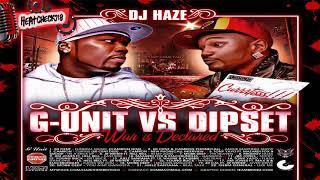 GUnit Vs Dipset  War is Declared Full Mixtape [upl. by Beutner]