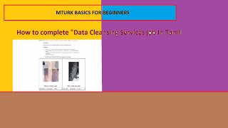 MturkMturk basics for beginnersHow to completequotData cleansing Servicesquot In Tamilonline Jobs [upl. by Eelarak]