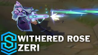 Withered Rose Zeri Skin Spotlight  PreRelease  League of Legends [upl. by Murphy]