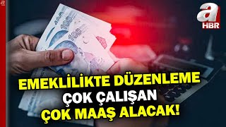 Emeklilikte sil baştan yeni sistem İşte yeni aylık hesaplama yöntemi Çok çalışan çok maaş alacak [upl. by Kersten385]