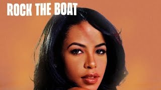 Aaliyah  Rock The Boat ❤️💝💖💗💓💞💕💜🚀🙏🏽🕊 [upl. by Salome]