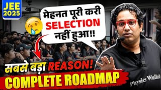 ये कोई नहीं बताएगा  Selection का सबसे बड़ा Reason🤯 JEE 2025 Complete RoadMap Saleem Sir Pro Tips🔥 [upl. by Khalil232]