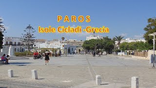 Paros Isola dellarcipelago delle Cicladi  prima parte [upl. by Kitrak599]