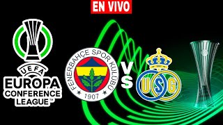 RESUMEN Fenerbahçe 01 Union SaintGilloise en vivo COFERENCE LEAGUE [upl. by Whorton]