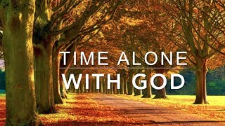 Alone With GOD 3 Hour Piano Worship Music for Prayer amp Meditation  Christian Piano [upl. by Eilla]