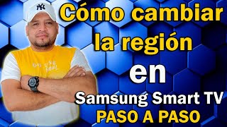 Como cambiar de region MI SMART TV  CAMBIAR pais en un Smart TV Samsung [upl. by Kittie]