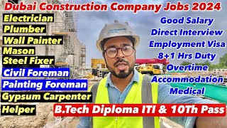 Dubai Construction Jobs 2024  Good Salary  Direct Visa  Direct Interview [upl. by Peace532]