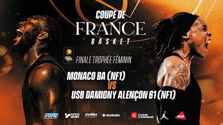 LIVE COUPE DE FRANCE  Monaco NF1  Damigny Alençon NF1  Finale Trophée féminin [upl. by Arst]