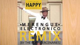 Pharrell Williams  Happy Merengue Electronico Remix HAPPYDAY [upl. by Onid]