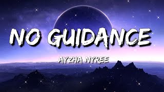 Ayzha Nyree  No Guidance Remix Lyrics  Miley Cyrus Myke Towers Kaliii David Kushner Myke Tow [upl. by Idel]