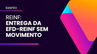 REINF Entrega da EFDReinf sem movimento [upl. by Ahsieni]