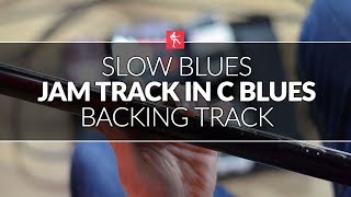 Slow Blues Jam Track In C Blues  Guitar Backing Track [upl. by Landri]