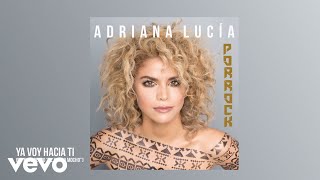 Adriana Lucía  Ya Voy Hacía Ti feat Noel Petro quotEl Burro Mochoquot [upl. by Jaf]