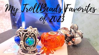 TrollBeads Favorites  2023 [upl. by Lemuel496]