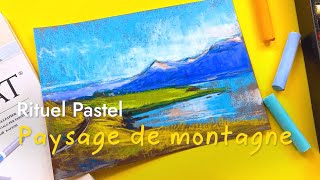 Rituel Pastel  Jour 1  Paysage de montagne [upl. by Elehcir766]