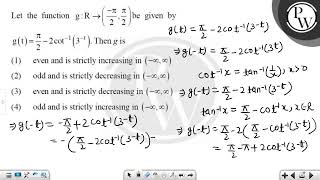 Let the function gR 2 2 be given by gt 2 2cot 13ampminus [upl. by Addia]