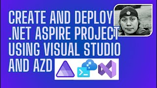 Create and Deploy NET Aspire project using Visual Studio and Azure Developer CLI AZD [upl. by Aleahcim]