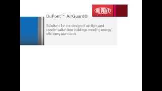 DuPont™ AirGuard®  Airtight Condensation Free Buildings  Building standards [upl. by Lamar134]