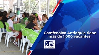 La Agencia de Empleo y Emprendimiento de Comfenalco Antioquia tiene más de 1000 vacantes [upl. by Ynahteb835]