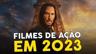 6 MELHORES FILMES DE AÇÃO PARA ASSISTIR EM 2023 [upl. by Tremayne]