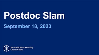 2023 MSK Postdoc Slam [upl. by Nalloh31]