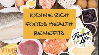 IODINE RICH FOODS HEALTH BENEFITS [upl. by Notyep]