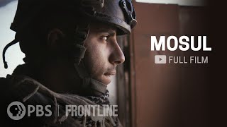 Mosul full documentary  FRONTLINE [upl. by Mor341]