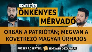 Orbán a Patriótán Megvan a következő magyar űrhajós Remake filmek  ÖnkényesMérvadó2024660 [upl. by Izak111]