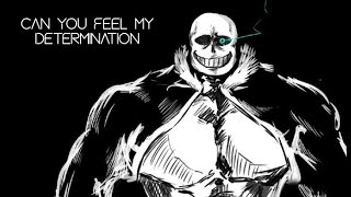 Can You Feel My Determination  Gigachad Sans Theme [upl. by Marleah]