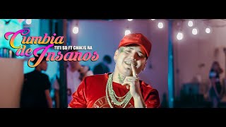 CHIKIS RA  CUMBIA DE INSANOS FT TITI SD  VIDEO OFICIAL [upl. by Fabrienne490]